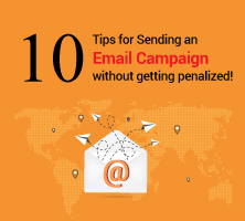 10 Tips for Sending an Email Campaign without getting penalized!
